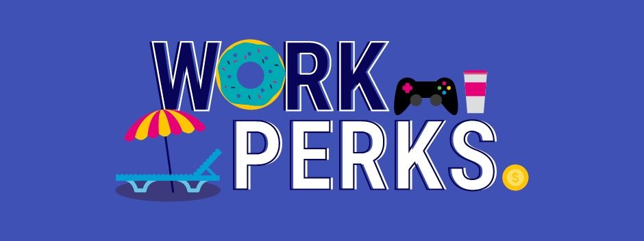 How many of these top work perks do you offer employees?