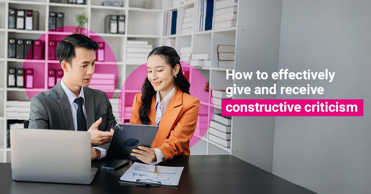 How to effectively give and receive constructive criticism - Jobstreet ...