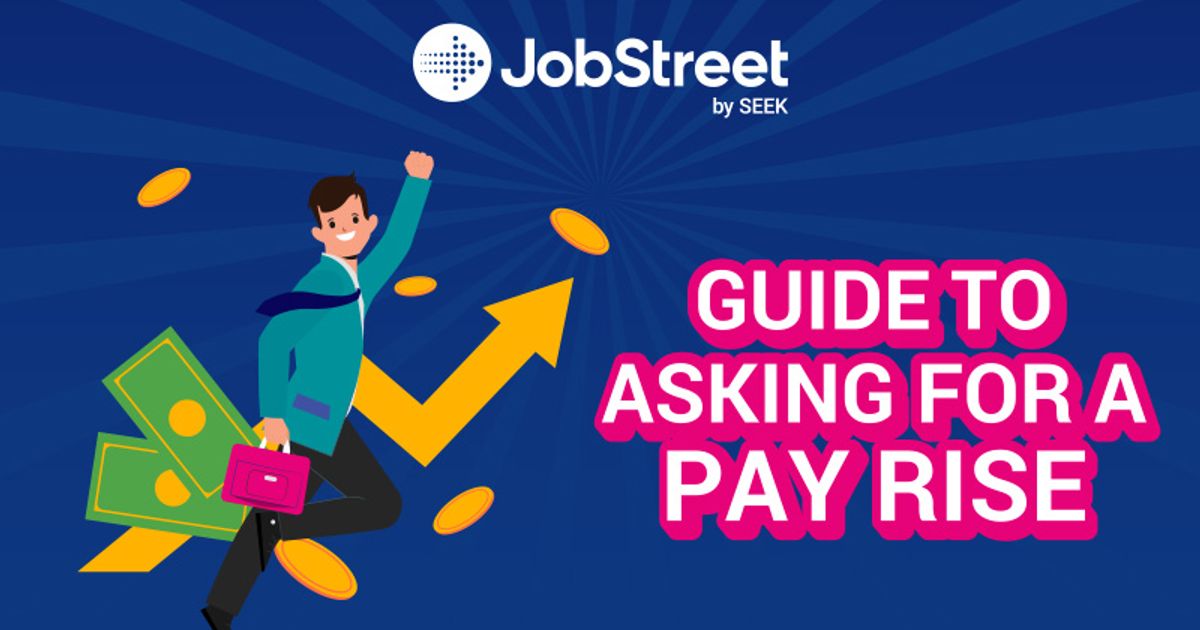 Jobstreet’s Guide to Asking for a Pay Rise (Infographic) - Jobstreet ...