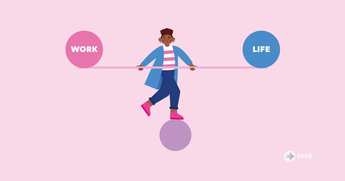How to improve work-life balance - SEEK New Zealand