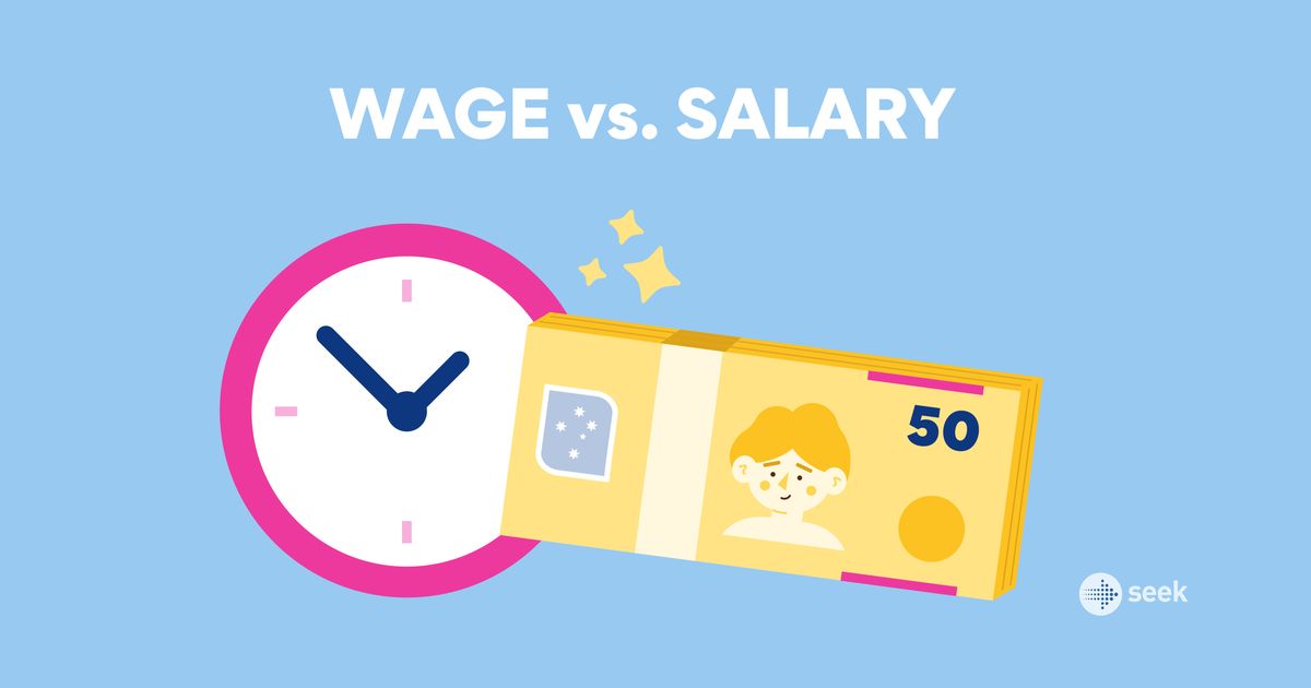Salary vs wage: understanding the differences - SEEK