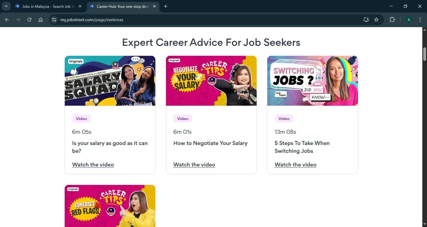 Bahagian video nasihat kerjaya Jobstreet bertajuk “Expert Career Advice For Job Seekers”, memaparkan tiga thumbnail video tentang rundingan gaji, pertukaran kerja dan penilaian gaji, setiap satu dengan masa tayangan dan hos bergambar.